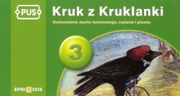 PUS Kruk z Kruklanka Améliorer l'audition phonémique, la lecture et l'écriture partie 3